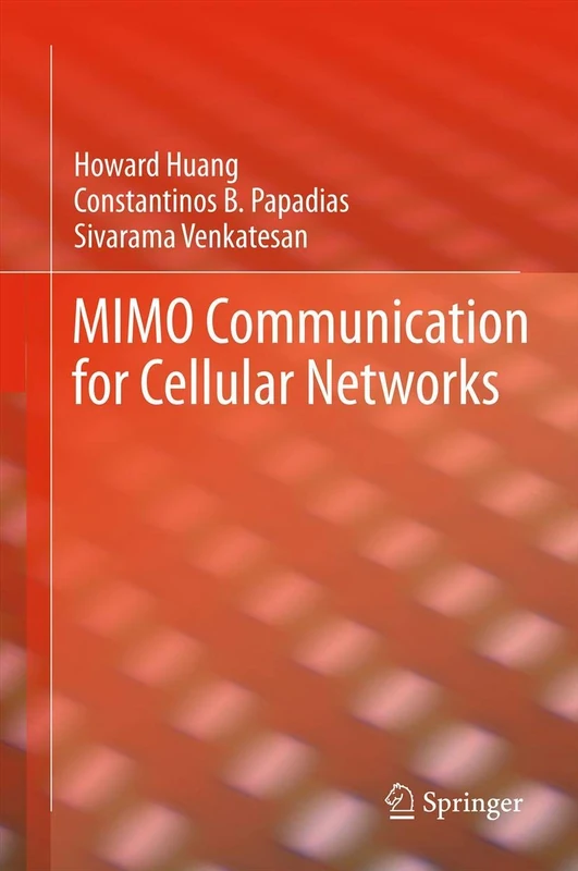 MIMO Communication for Cellular Networks (Information Technology: Transmission, Processing and Storage)