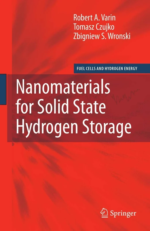 Nanomaterials for Solid State Hydrogen Storage (Fuel Cells and Hydrogen Energy)