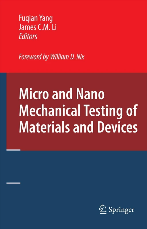 Springer - Micro and Nano Mechanical Testing of Materials