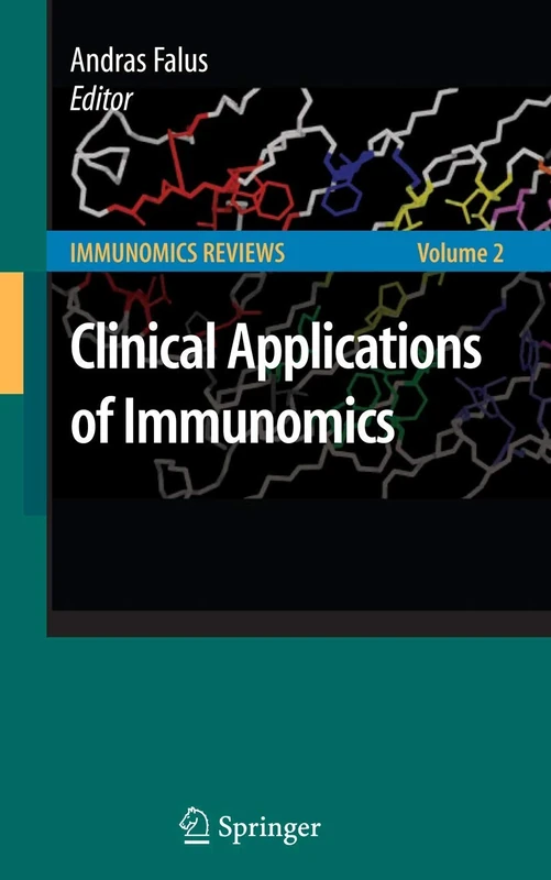 Clinical Applications of Immunomics: 2 (Immunomics Reviews:, 2)