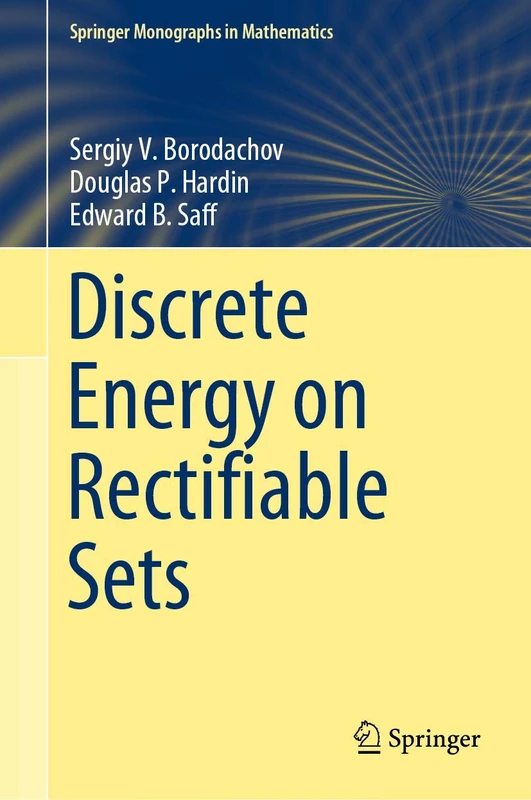 Discrete Energy on Rectifiable Sets (Springer Monographs in Mathematics)