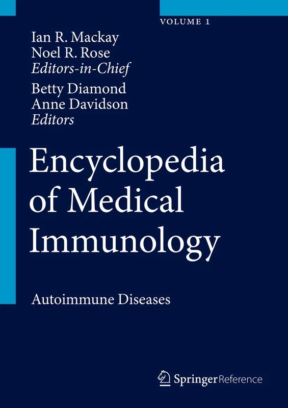 Encyclopedia of Medical Immunology: Autoimmune Diseases