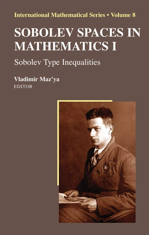 Sobolev Spaces in Mathematics I: Sobolev Type Inequalities: 8 (International Mathematical Series, 8)