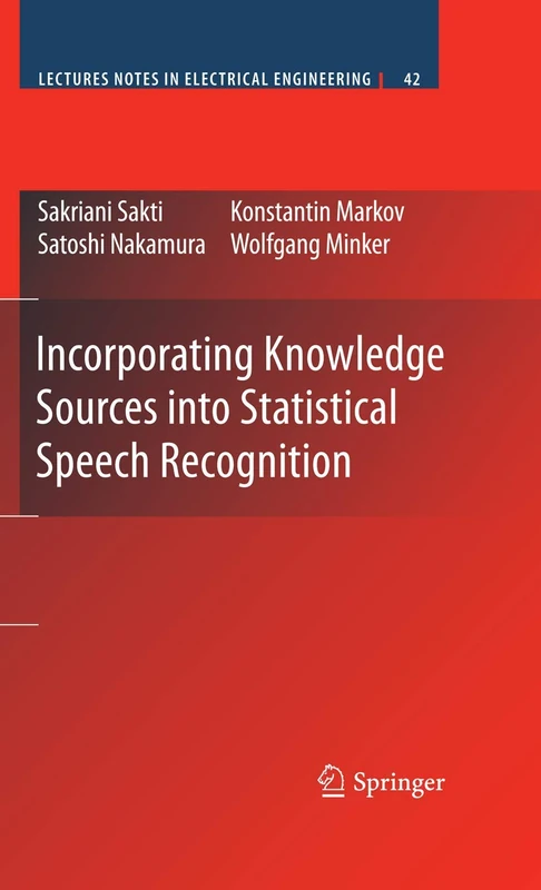 Springer - Incorporating Knowledge Sources into Statistical ASR