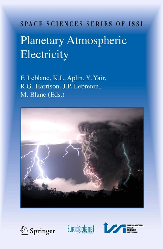 Planetary Atmospheric Electricity: 30 (Space Sciences Series of ISSI, 30)