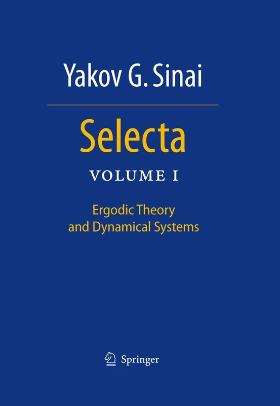 Selecta I: Ergodic Theory and Dynamical Systems: 1