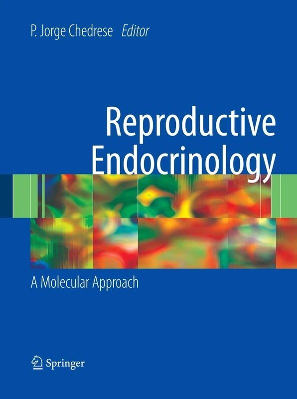 Springer - Reproductive Endocrinology: A Molecular Approach