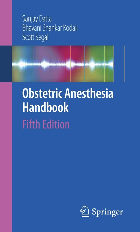 Obstetric Anesthesia Handbook: Fifth Edition