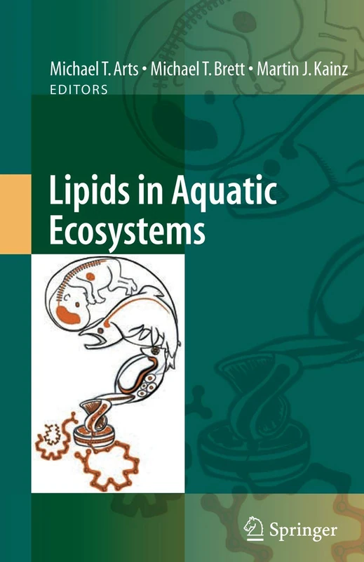 Springer - Lipids in Aquatic Ecosystems - Biological Sciences