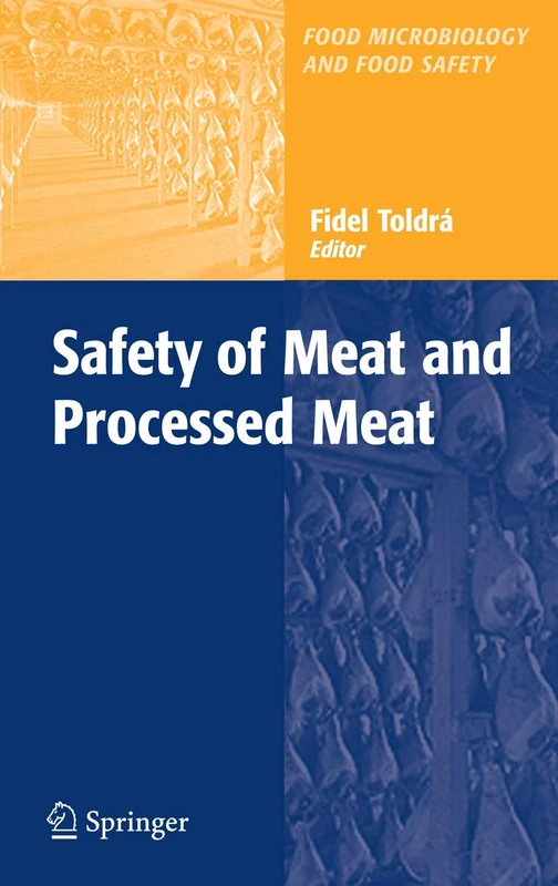 Safety of Meat and Processed Meat (Food Microbiology and Food Safety)