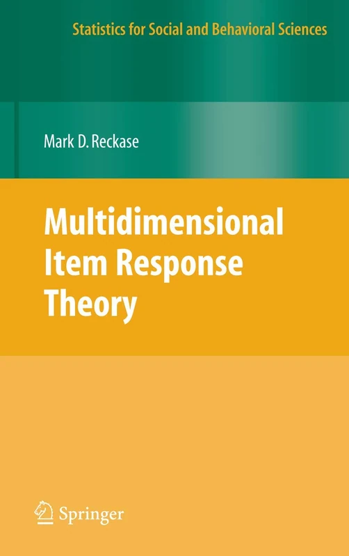 Multidimensional Item Response Theory (Statistics for Social and Behavioral Sciences)