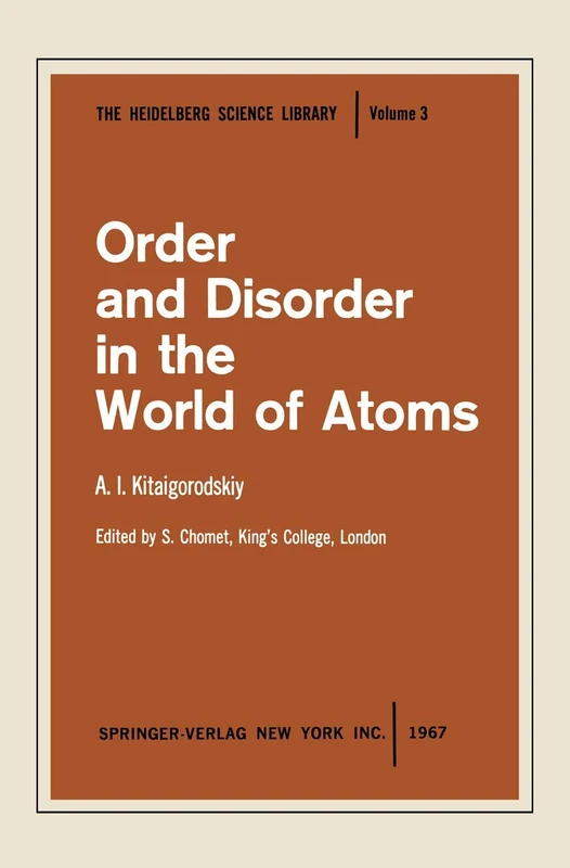 Order and Disorder in the World of Atoms (Heidelberg Science Library)