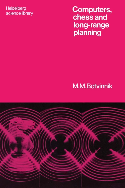 Springer - Computers, Chess and Long-Range Planning Book
