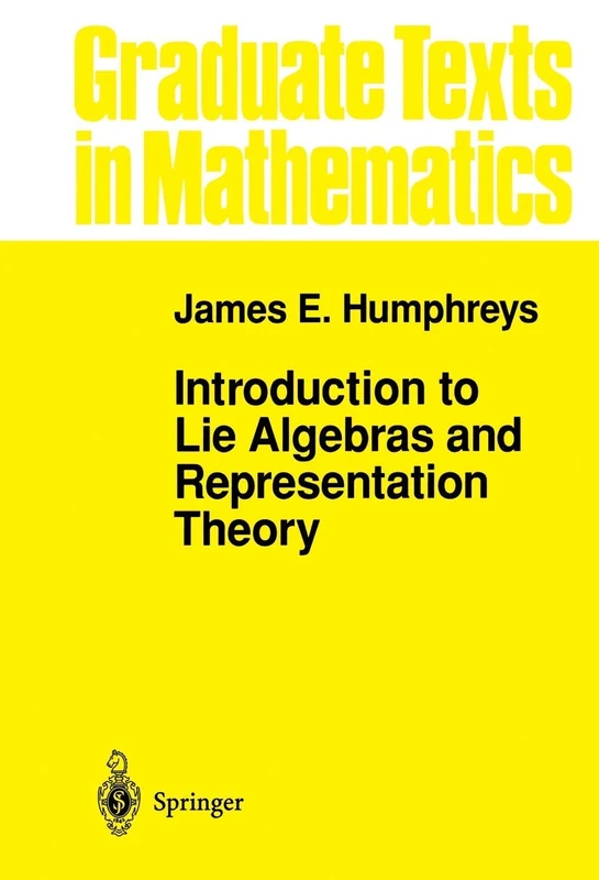 Introduction to Lie Algebras and Representation Theory: 9 (Graduate Texts in Mathematics, 9)
