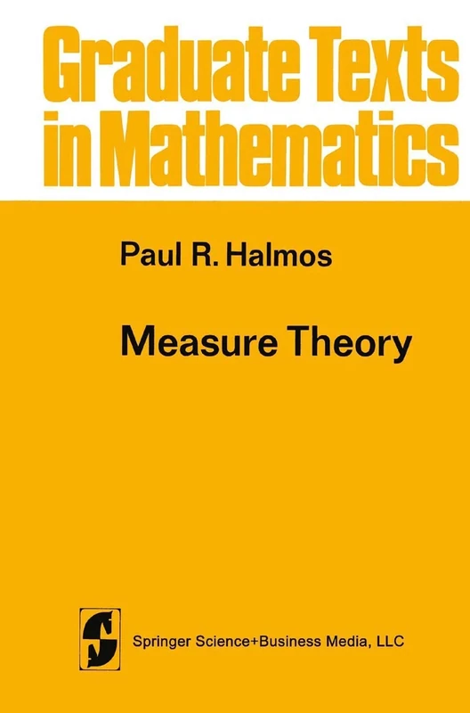 Measure Theory: 18 (Graduate Texts in Mathematics, 18)