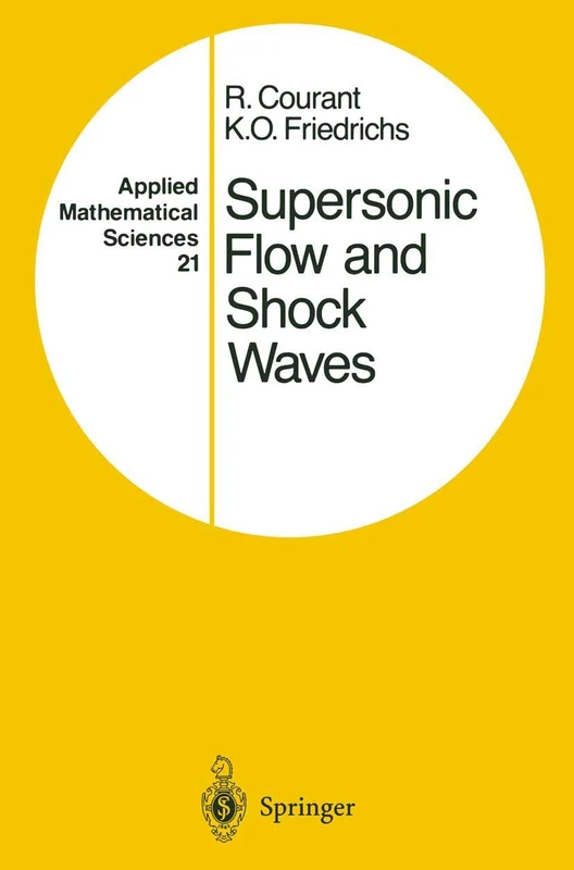 Supersonic Flow and Shock Waves: 21 (Applied Mathematical Sciences, 21)