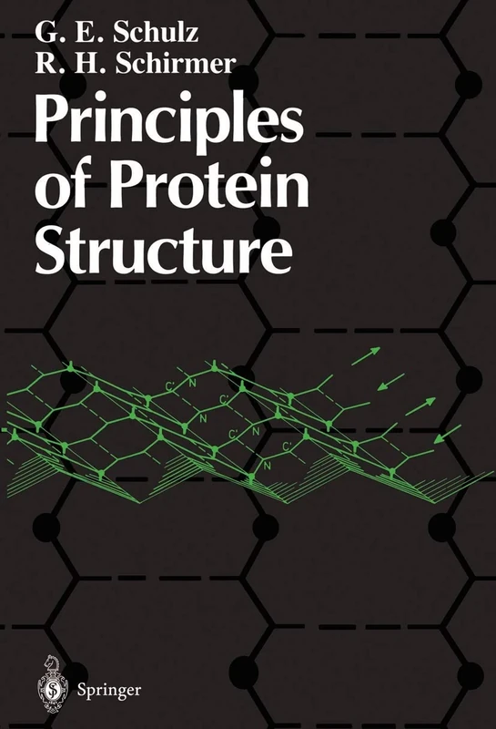 Principles of Protein Structure (Springer Advanced Texts in Chemistry)