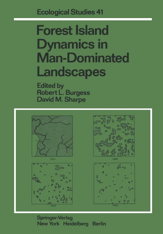 Forest Island Dynamics in Man-Dominated Landscapes: 41 (Ecological Studies, 41) - Image 1