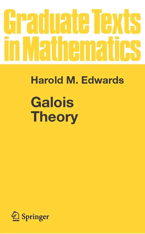 Galois Theory: 101 (Graduate Texts in Mathematics, 101)