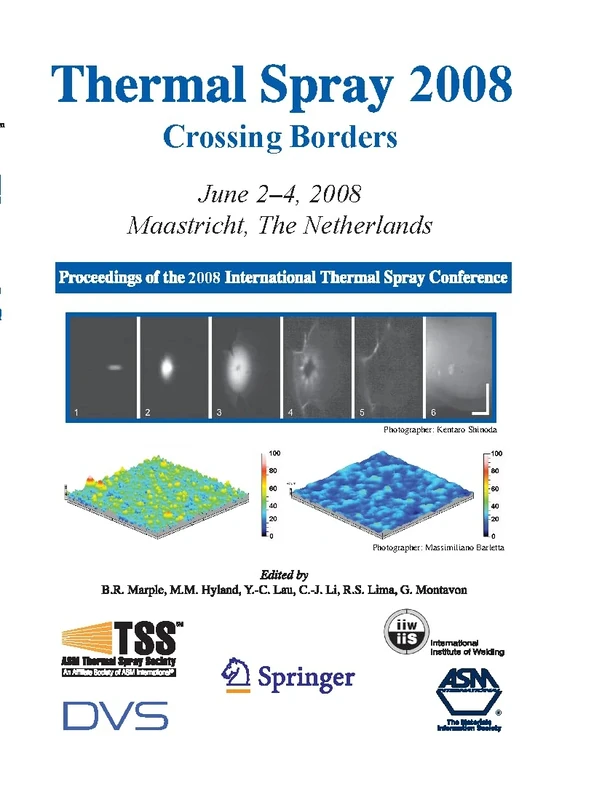Thermal Spray 2008: Crossing Borders (Thermal Spray: International Thermal Spray Conference)