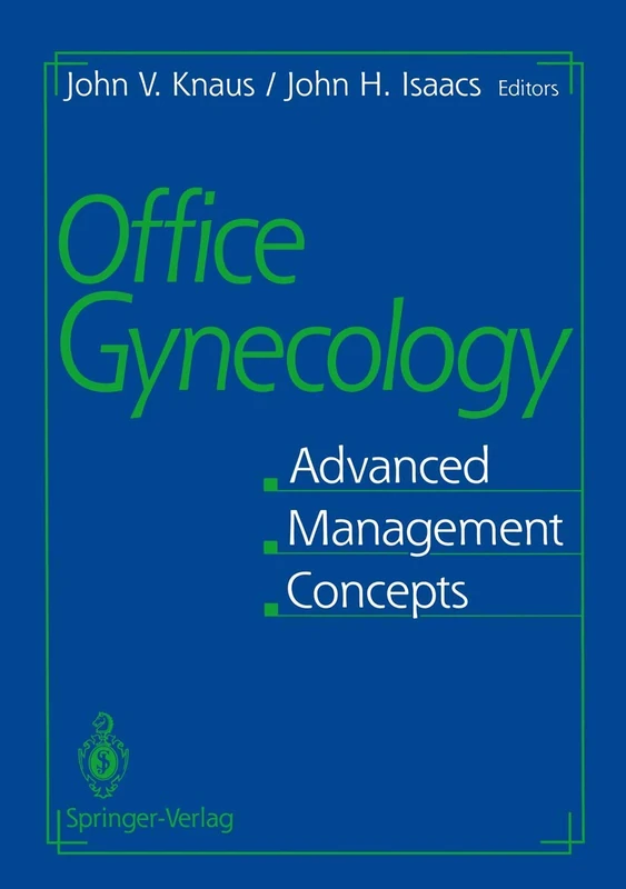 Office Gynecology: Advanced Management Concepts (Springer Series in Surface Sciences)