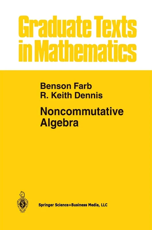 Noncommutative Algebra: 144 (Graduate Texts in Mathematics, 144)