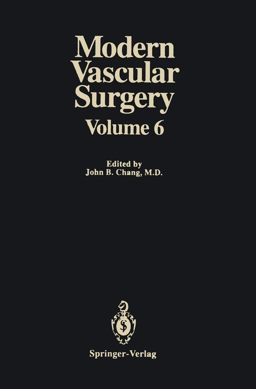 Modern Vascular Surgery: Volume 6: 006