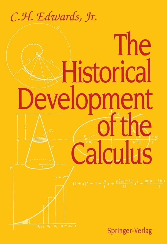 The Historical Development of the Calculus (Springer Study Edition)