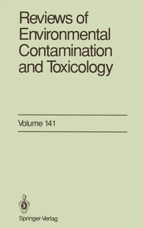 Reviews of Environmental Contamination and Toxicology: Continuation of Residue Reviews: 141