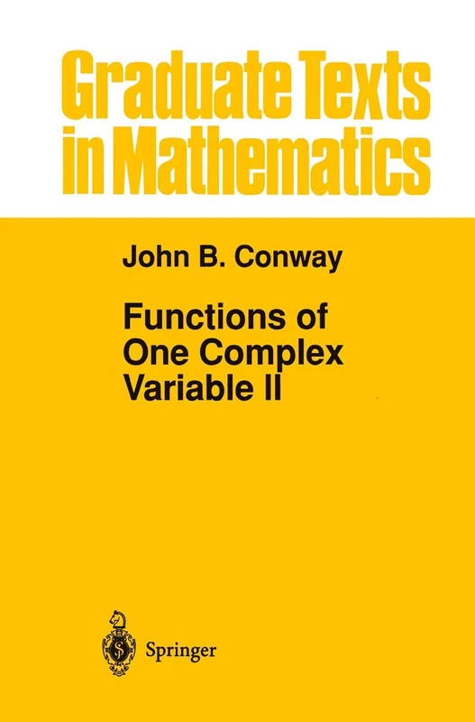 Functions of One Complex Variable II: 159 (Graduate Texts in Mathematics, 159)