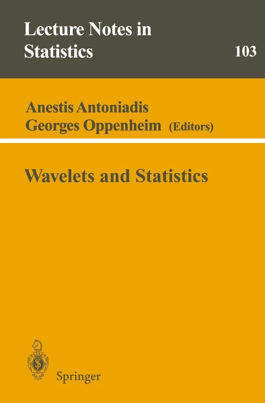 Wavelets and Statistics: 103 (Lecture Notes in Statistics, 103)