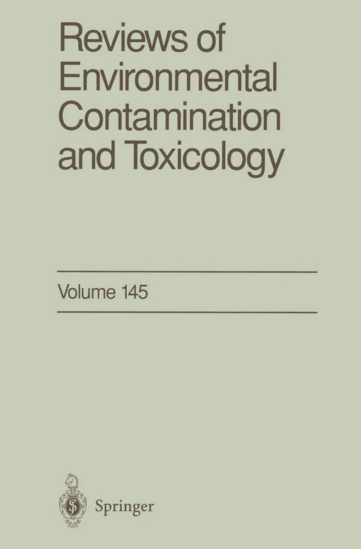 Reviews of Environmental Contamination and Toxicology: 145