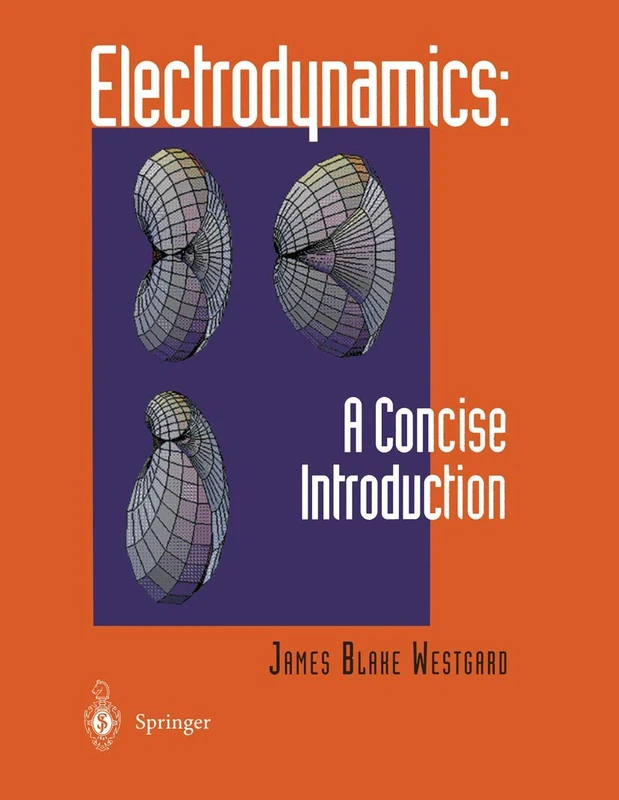 Electrodynamics: A Concise Introduction (And Application)