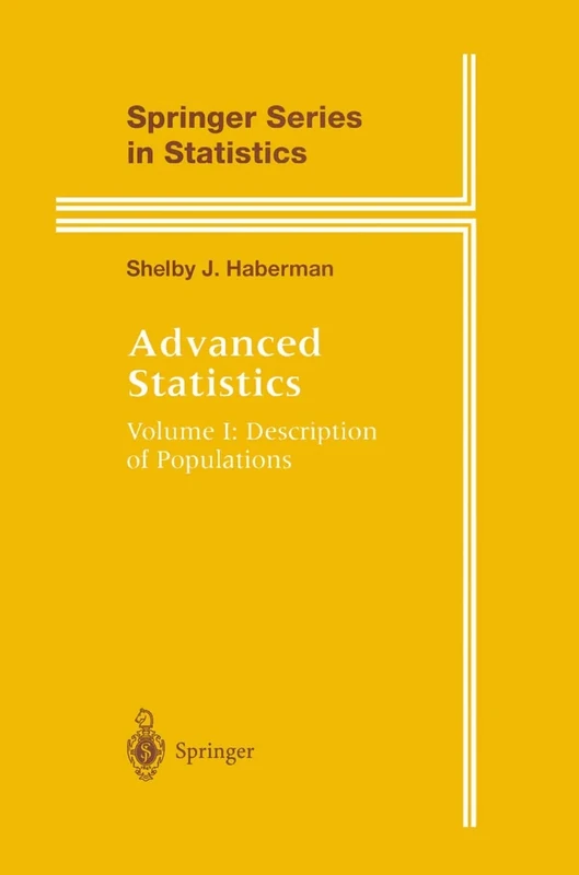 Advanced Statistics: Description of Populations (Springer Series in Statistics)