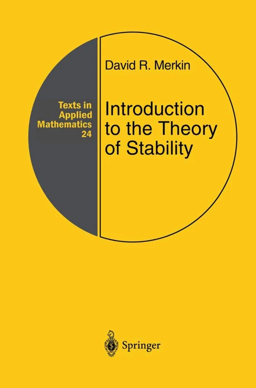 Introduction to the Theory of Stability: 24 (Texts in Applied Mathematics, 24)