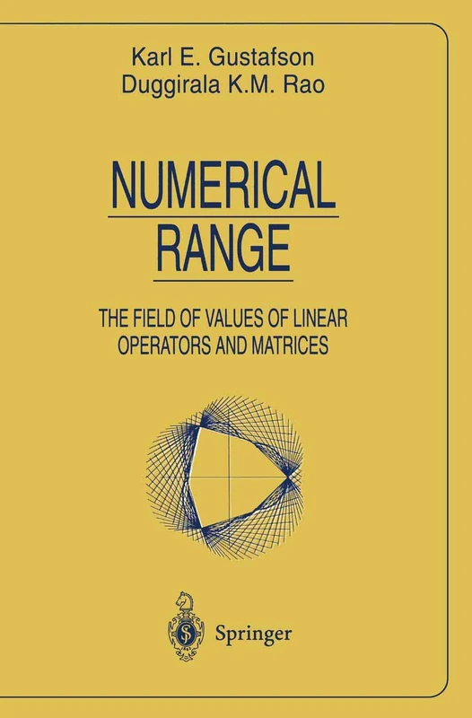 Numerical Range: The Field of Values of Linear Operators and Matrices (Universitext)