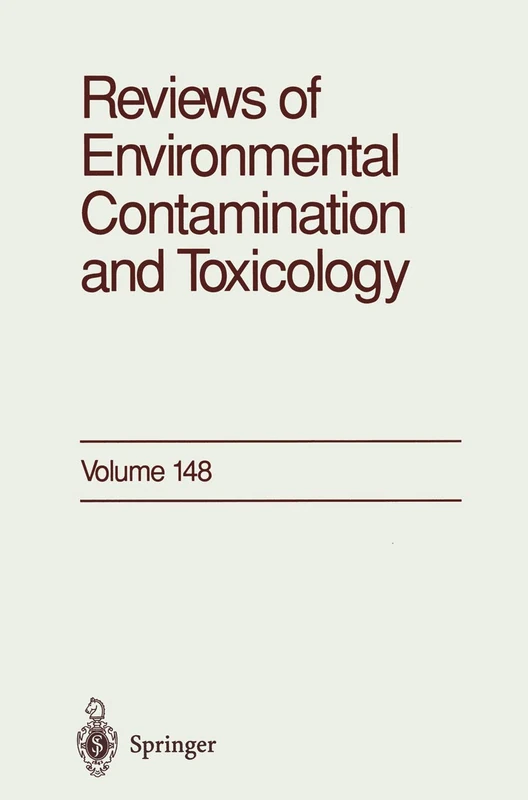 Reviews of Environmental Contamination and Toxicology: Continuation of Residue Reviews: 148