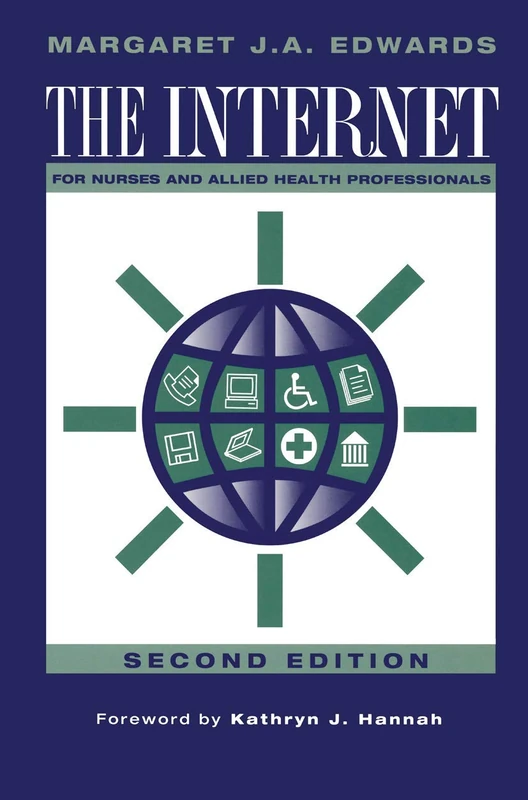 The Internet for Nurses and Allied Health Professionals