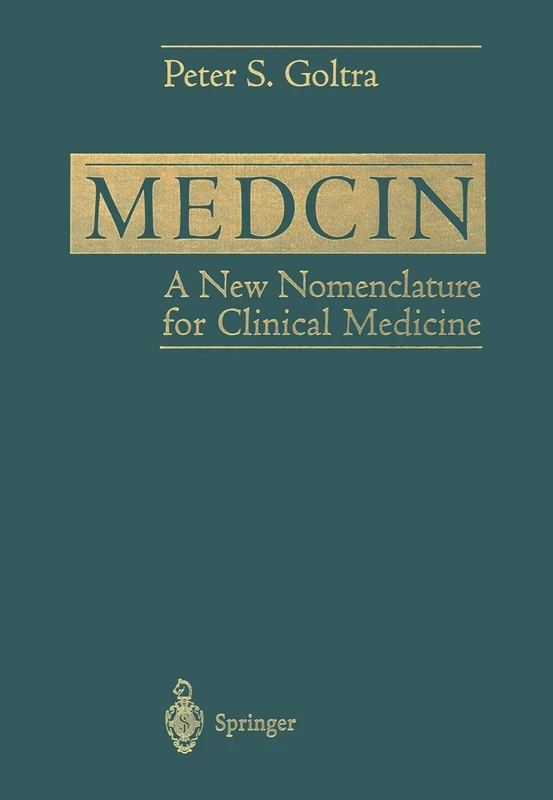 Medcin: A New Nomenclature for Clinical Medicine (Computers in Health Care)