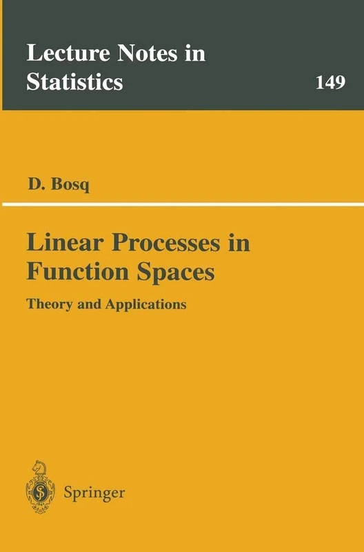 Linear Processes in Function Spaces: Theory and Applications: 149 (Lecture Notes in Statistics, 149) - Image 1