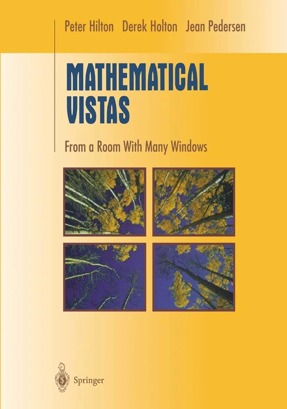 Mathematical Vistas: From a Room with Many Windows (Undergraduate Texts in Mathematics) - Image 1