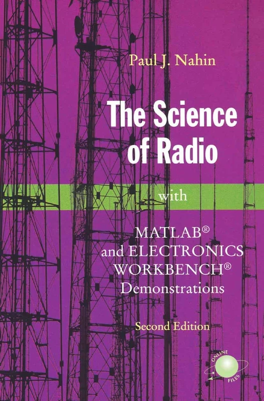 The Science of Radio: with MATLAB® and Electronics Workbench® Demonstrations