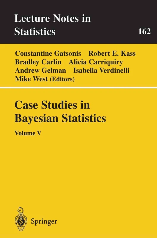 Case Studies in Bayesian Statistics: Volume V: 162 (Lecture Notes in Statistics, 162)