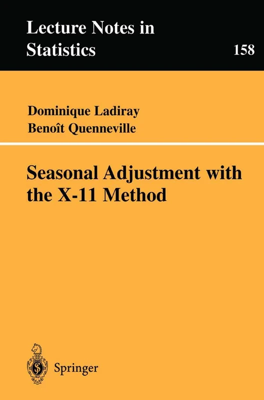 Seasonal Adjustment with the X-11 Method: 158 (Lecture Notes in Statistics, 158) - Image 1