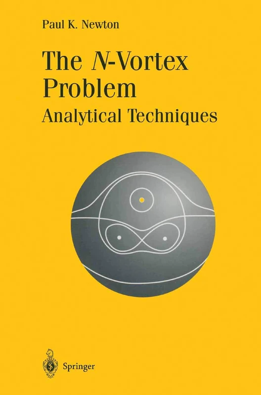 The N-Vortex Problem: Analytical Techniques: 145 (Applied Mathematical Sciences, 145)