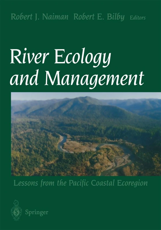 River Ecology and Management: Lessons from the Pacific Coastal Ecoregion