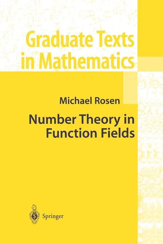 Number Theory in Function Fields: 210 (Graduate Texts in Mathematics, 210)
