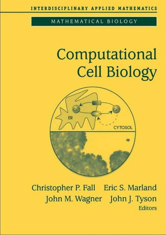 Computational Cell Biology: 20 (Interdisciplinary Applied Mathematics, 20) - Image 1
