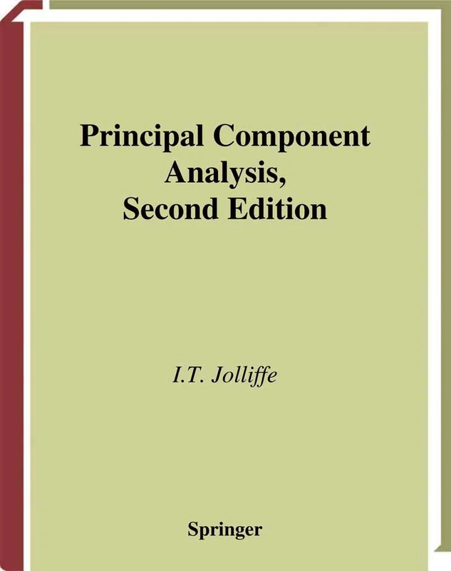 Principal Component Analysis (Springer Series in Statistics)