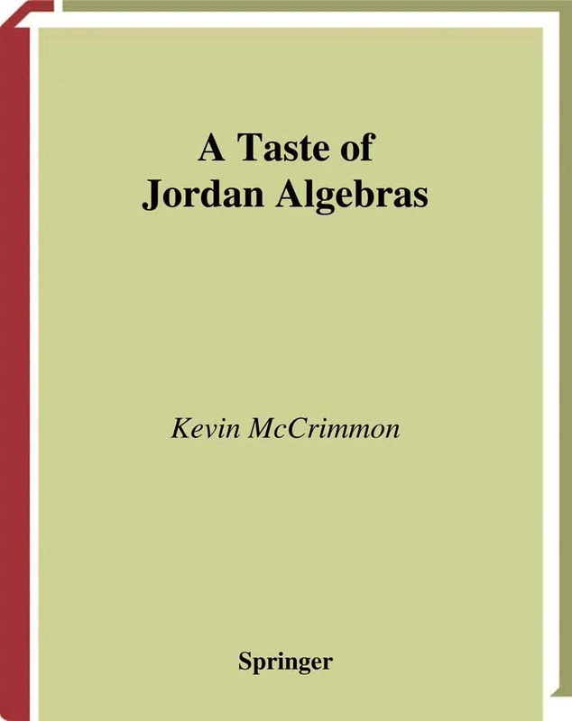 A Taste of Jordan Algebras (Universitext)